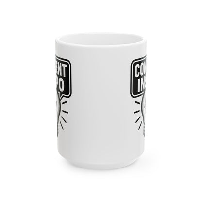 Coffee Mug - "Coffee Inspiring Content" Funny Office Ceramic Mug (15 oz)
