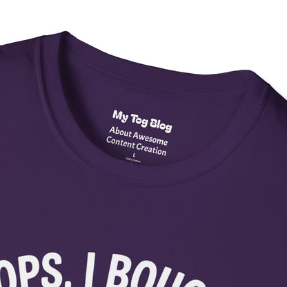 Camera T-Shirt — "Oops, I Bought Another Camera" Photography Tee