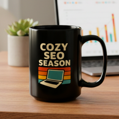 Mug 15 oz - Cozy SEO Season - Funny Web Designer or Content Creator Gift