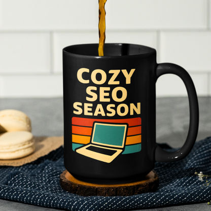 Mug 15 oz - Cozy SEO Season - Funny Web Designer or Content Creator Gift