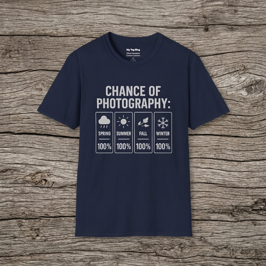 Chance of Photography T-Shirt – Funny Photographer Shirt & Photography Gift