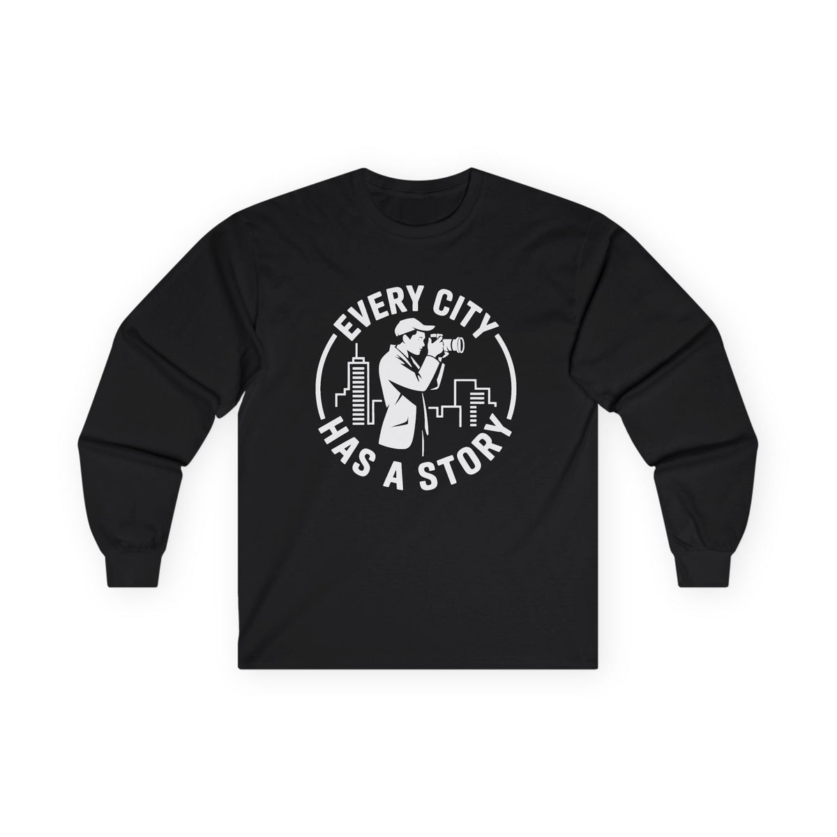 Urban Photography Long Sleeve Shirt — “Every City Has a Story” Photographer Tee