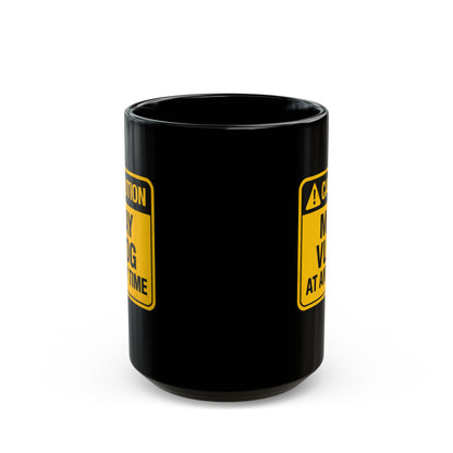 Caution: May Vlog - Funny 15 oz Black Mug for Vloggers and Content Creators