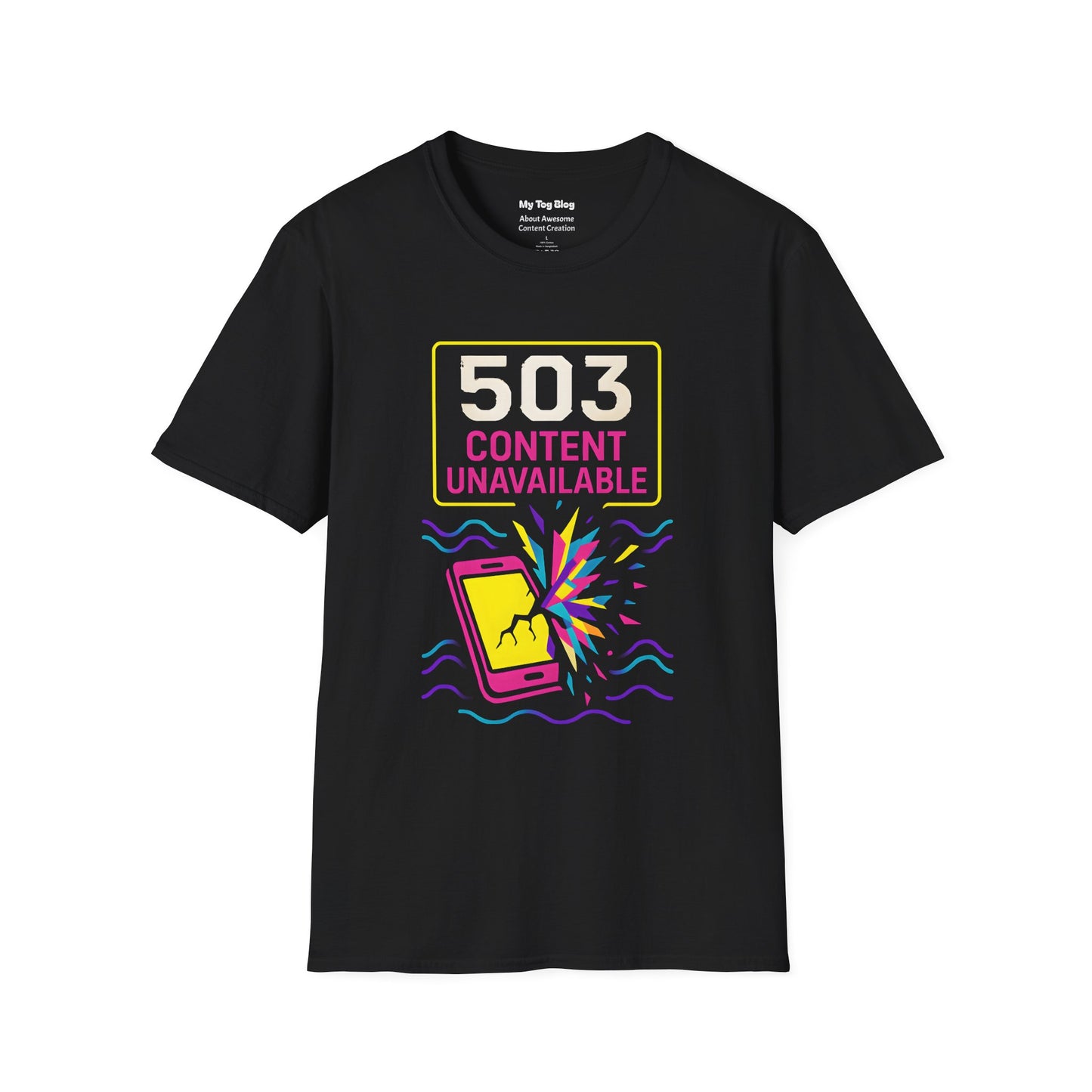 Funny Content Creator T-Shirt - 503 Content Unavailable Design