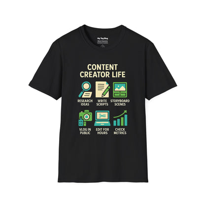Content Creator Life T-Shirt — Funny Creator, YouTuber & Vlogger Tee