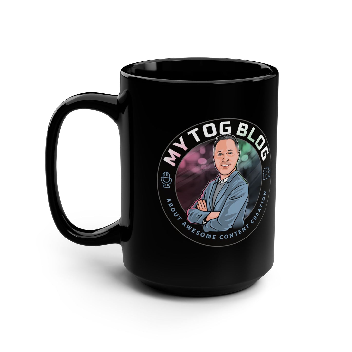 My Tog Blog Podcast Mug — 15oz Black Coffee Mug